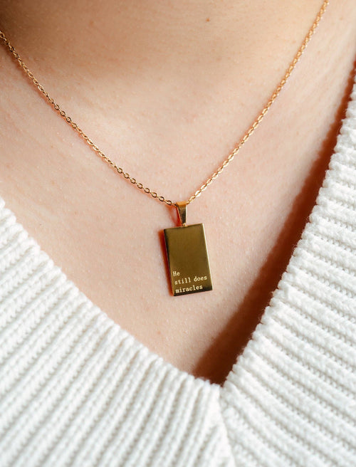 "He still does miracles" 18K gold Necklace